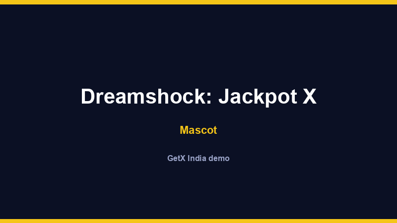 Dreamshock: Jackpot X — Mascot